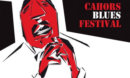 SPECIAL BLUES – CAHORS BLUES FESTIVAL