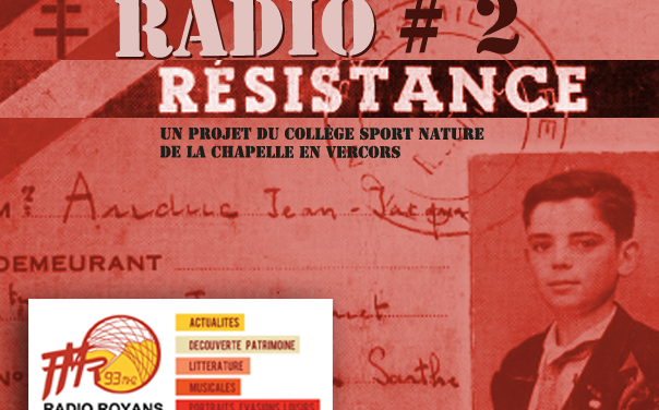 Radio Résistance  # 2 – Projet Collège 2017-2018