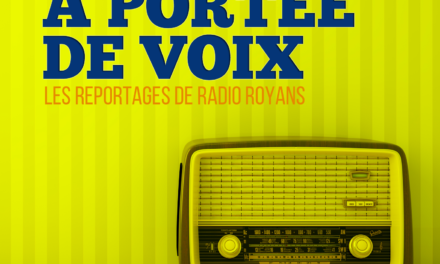 A portée de Voix – Votre magazine de reportages – édition du 18 octobre 2018