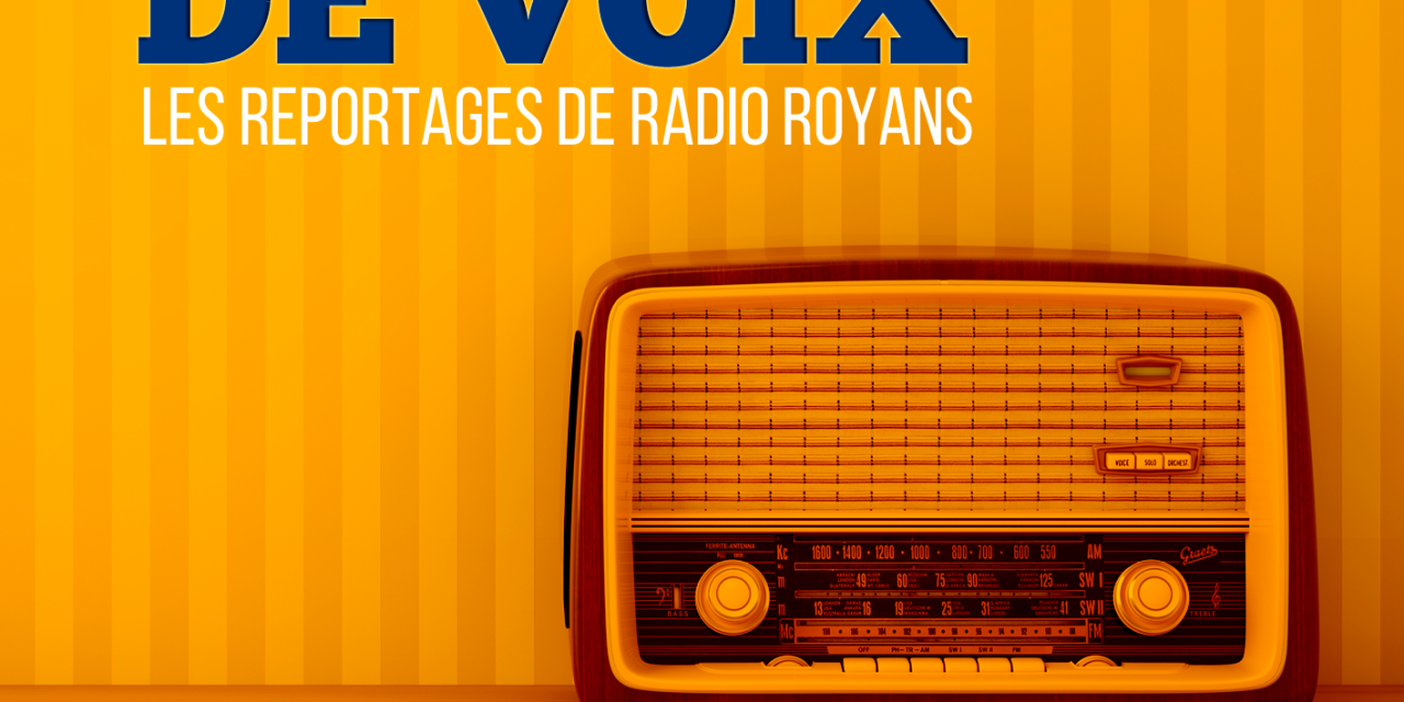 A portée de Voix – Votre magazine de reportages – édition du 11 décembre 2018