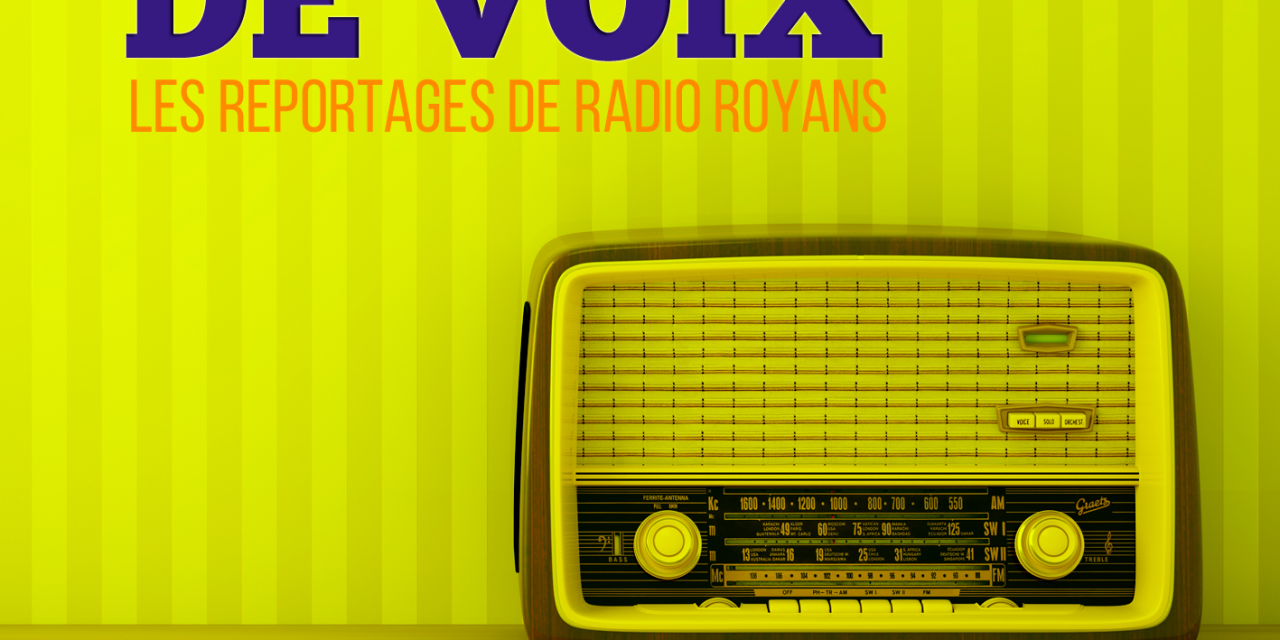 A portée de Voix – Votre magazine de reportages – édition du 13 décembre 2018