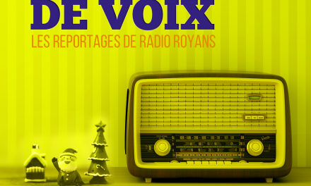 A portée de Voix – Votre magazine de reportages – édition du 19 décembre 2019