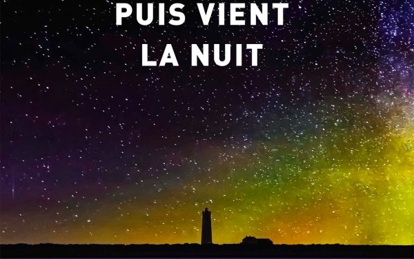 Lumière d’été puis vint la nuit
