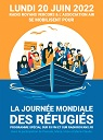 Edition spéciale – journée mondiale des réfugiés – 20 juin 2022