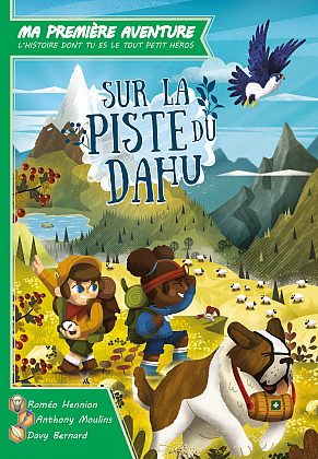 Sur la piste du Dahu – Ma première aventure