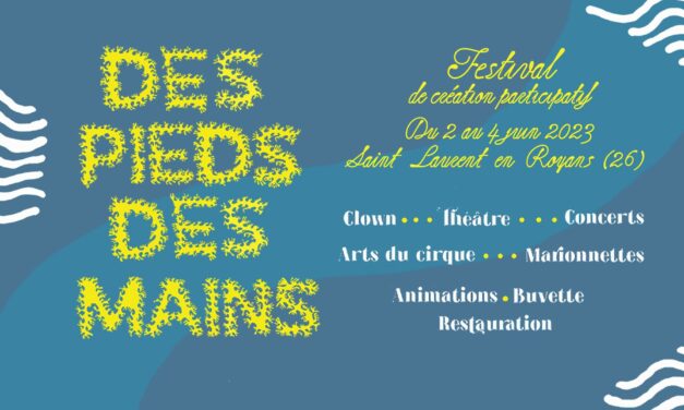 Des pieds des mains, la rétrospective