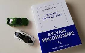 Bruits de pages – L’ENFANT DANS LE TAXI, DE SYLVAIN PRUDHOMME