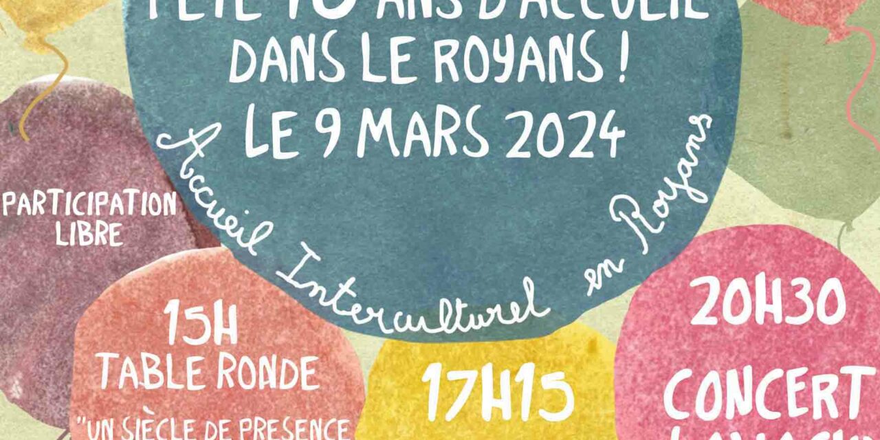 Anniversaire de AIR, 10 ans d’accueil et de solidarités en Royans Vercors