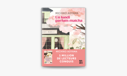 Bruits de pages – Un lundi parfum matcha, de Michiko Aoyama