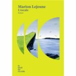 Bruits de pages – L’escale, de Marion Lejeune