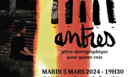 Antres, un spectacle en voix et en danse