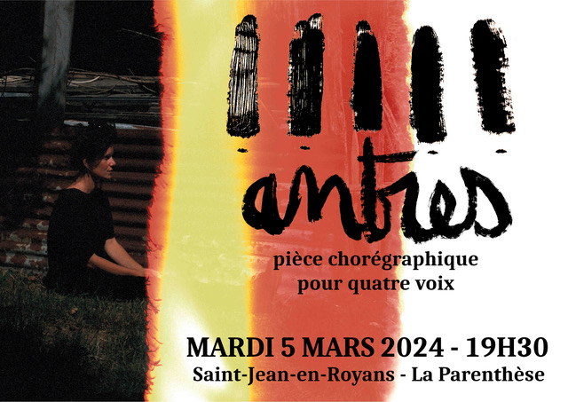 Antres, un spectacle en voix et en danse