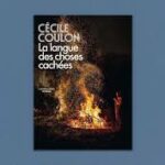 Bruits de pages – La langue des choses cachées, de Cécile Coulon
