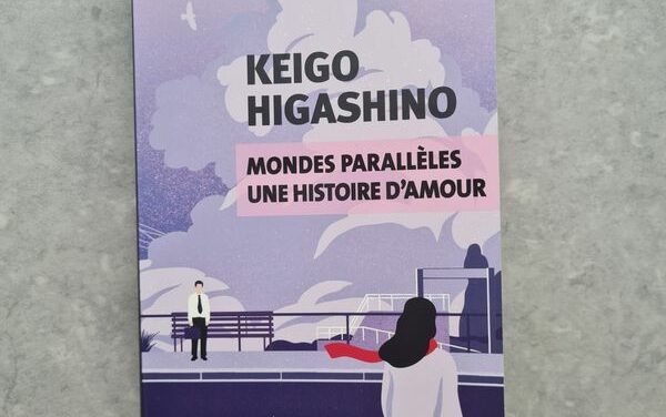 Bruits de pages – Mondes parallèles, une histoire d’amour, de Keigo Higashino
