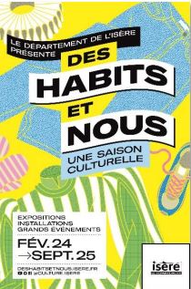 Des habits et nous, une saison culturelle en Isère