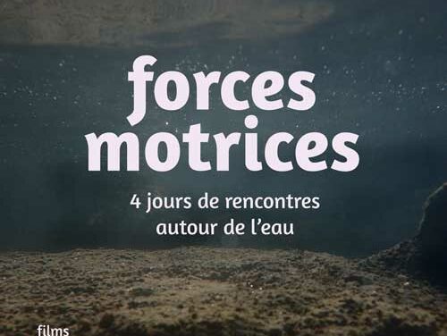 Forces Motrices, 4 jours de rencontres autour de l’eau dans le Royans Vercors du 18 au 22 septembre 2024