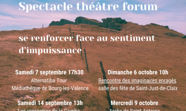 Lutter contre le sentiment d’impuissance face à l’urgence écologique et sociale grâce au Théâtre Forum