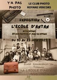 Exposition “L’école d’antan“ à Activ’ Royans