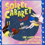 Une soirée cabaret haute en couleurs et en saveurs !