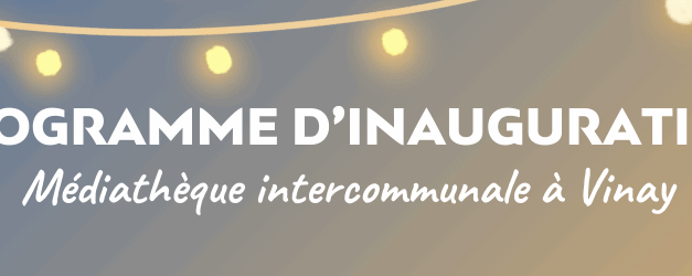  Inauguration médiathèque intercommunale de Vinay