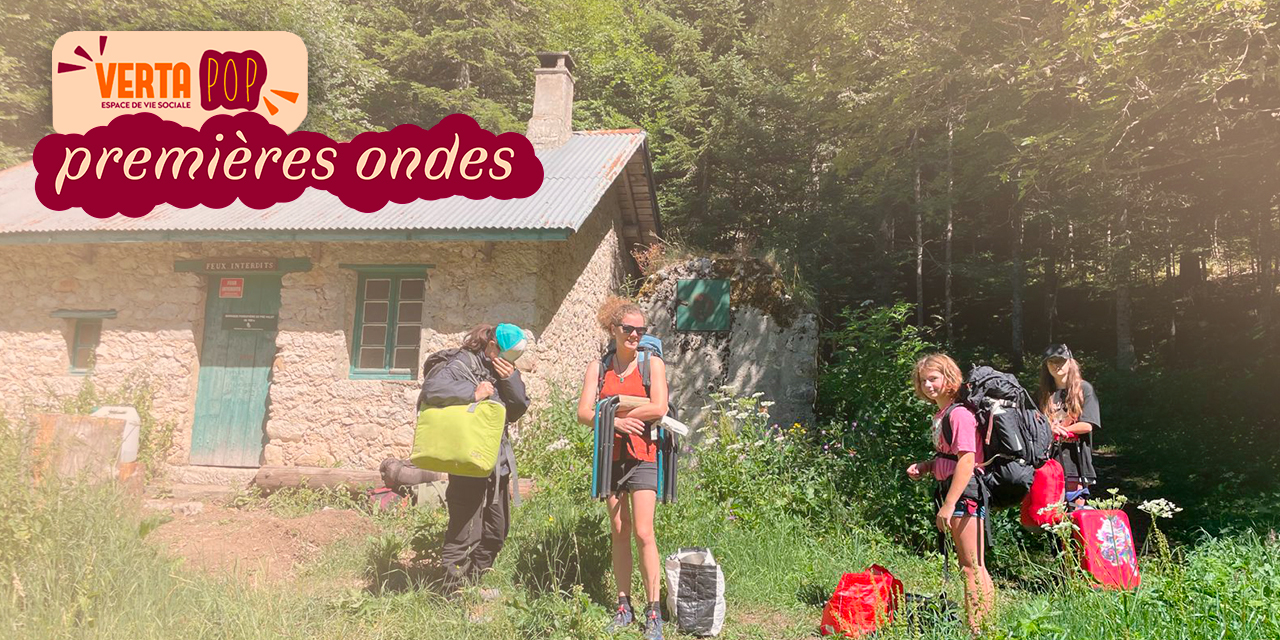 Vertapop en excursion au refuge de Pré Valet